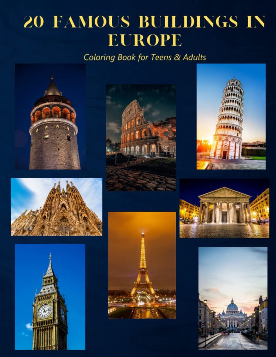 20 Famous Buildings In Europe Coloring Book for Teens & Adults