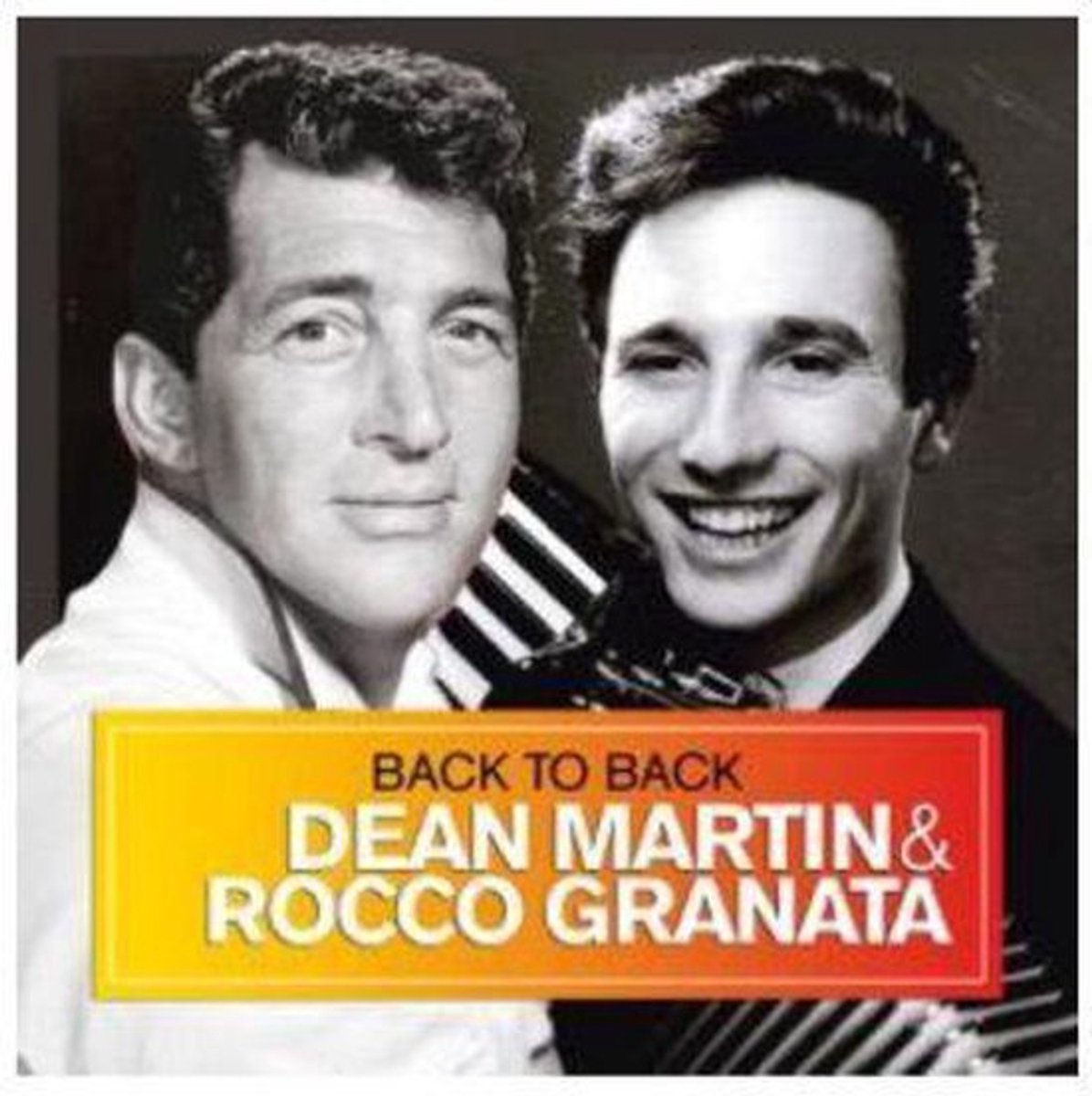 Back To Back - Dean Martin & Rocco Granata