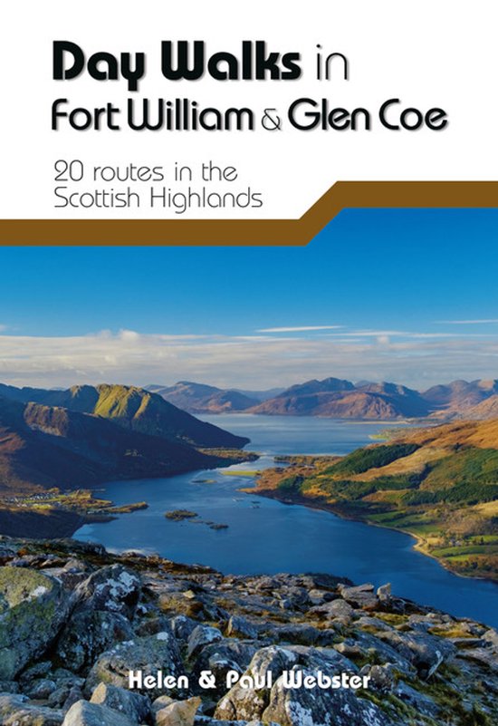 Boek: "Day Walks in Fort William & Glen Coe", 20 routes in de Schotse Hooglanden.
