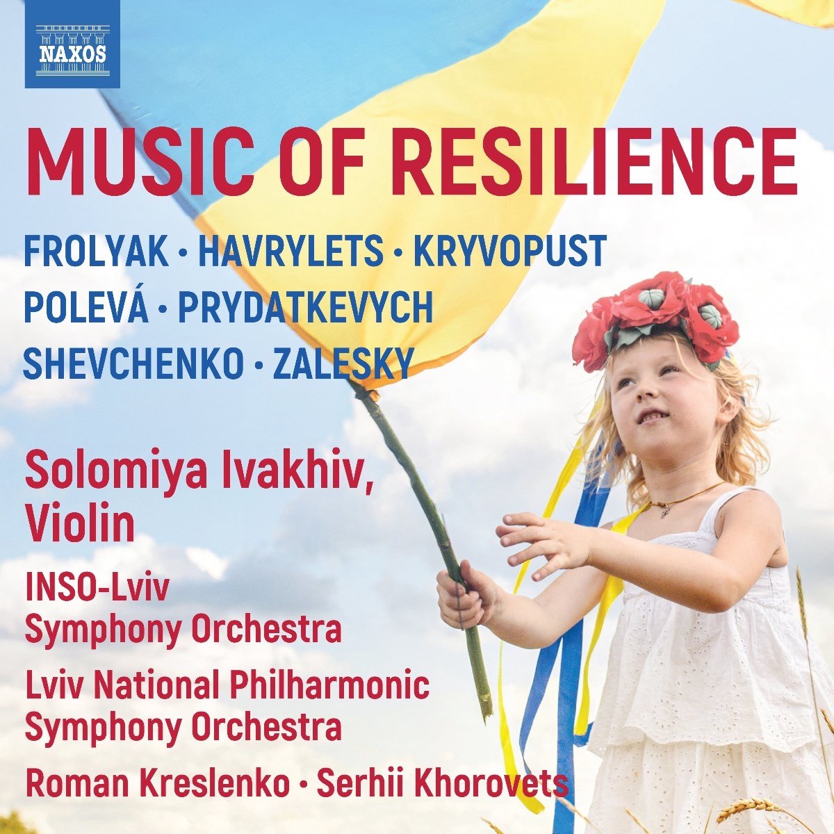 Solomiya Ivakhiv, Inso-Lviv, Lviv National Philharmonic Symphony Orchestra, Roman Kreslenko, Serhii Khorovets - Music Of Resilience (CD)