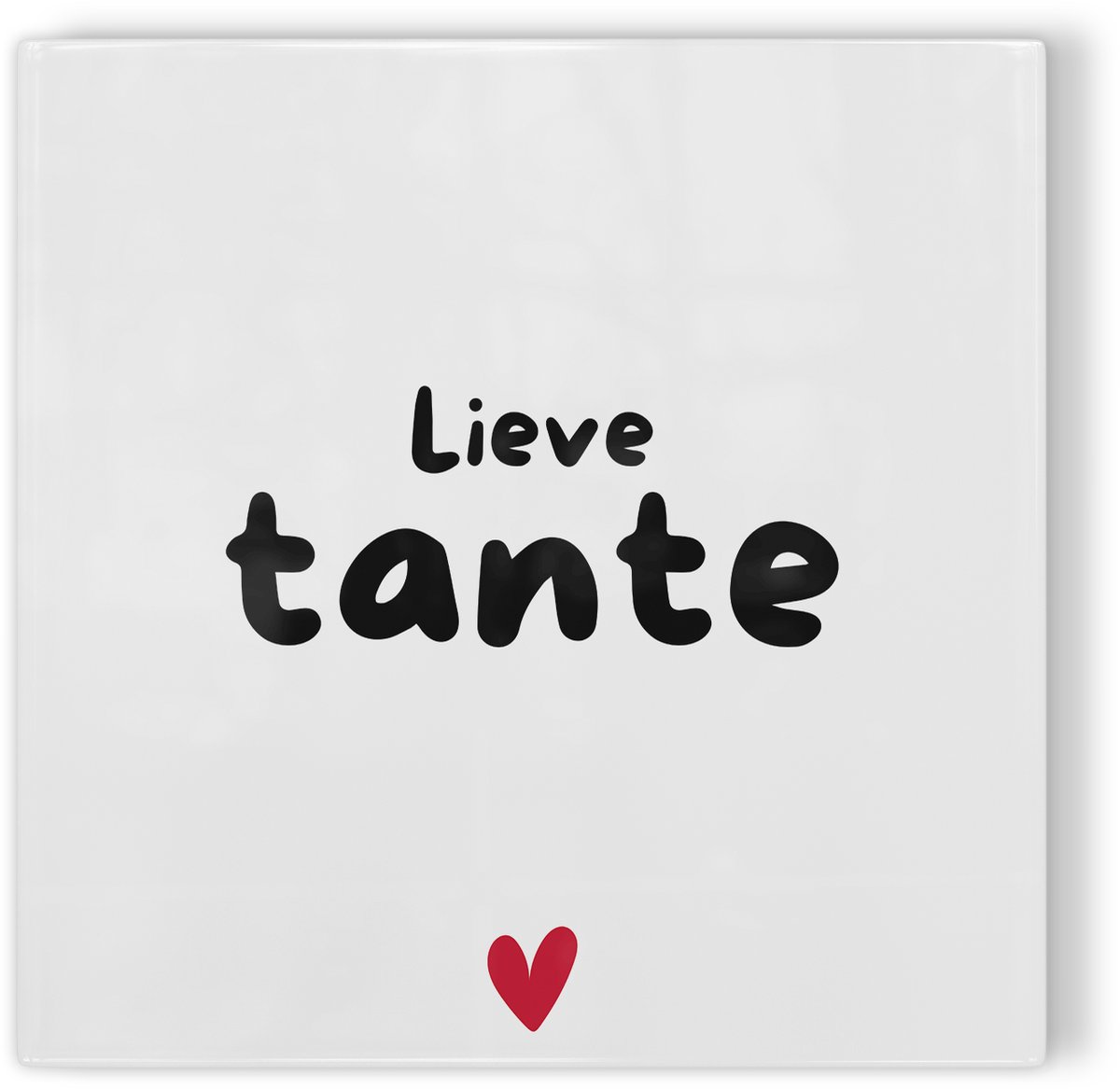 Tegeltje Lieve tante - wit - tegeltje familie - tegeltje met tekst