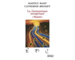 La Gymnastique énergétique "Majim"