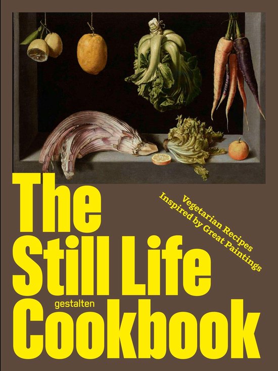 De Still Life Cookbook: Vegetarische recepten geïnspireerd door grote schilderijen. Met afbeelding van groenten zoals wortels, sla en citroenen.