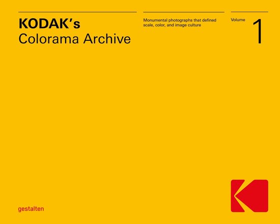 KODAK's Colorama Archive, Volume 1, met de tekst 'Monumental photographs that defined scale, color, and image culture'.