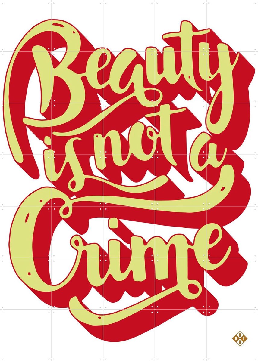 IXXI Beauty Is Not A Crime, Studio Boot - 100 x 140 cm - Gratis ophangtool - Grote wanddecoratie en posters - Speels, Digitale Kunst, Typografie