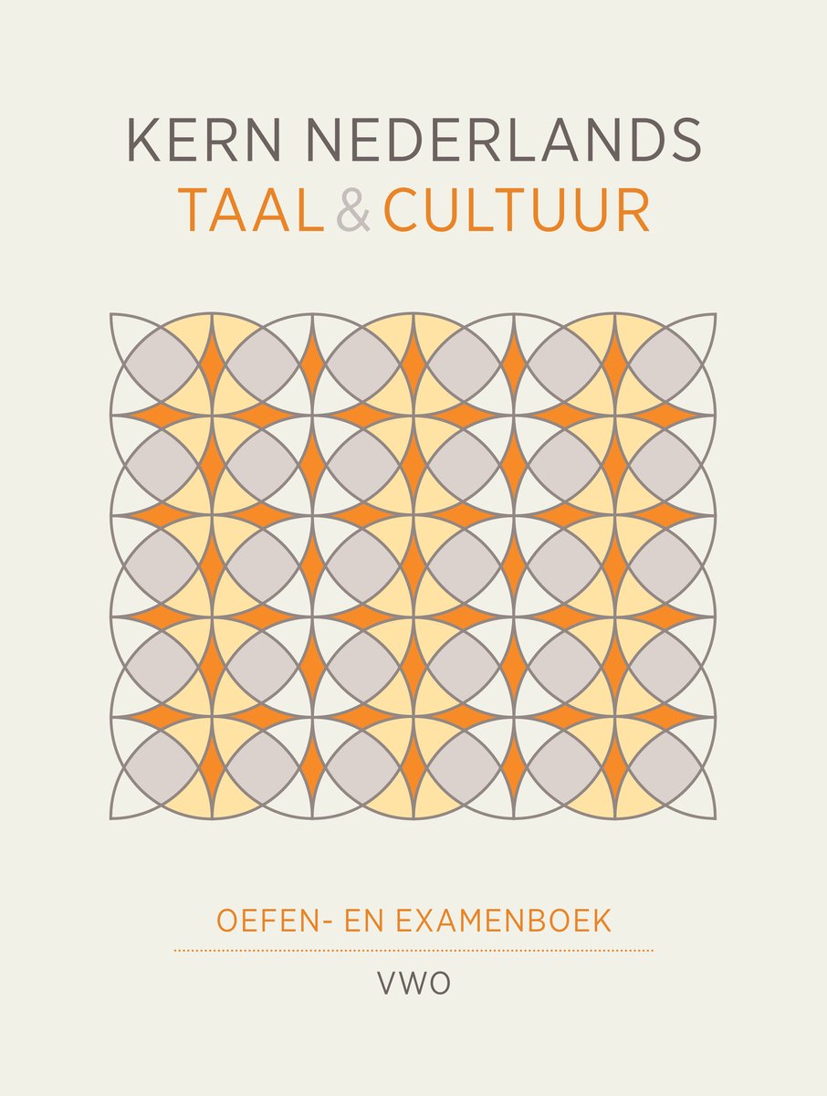Kern Nederlands Taal & Cultuur Ed 2 Oefenboek Vwo Bovenbouw