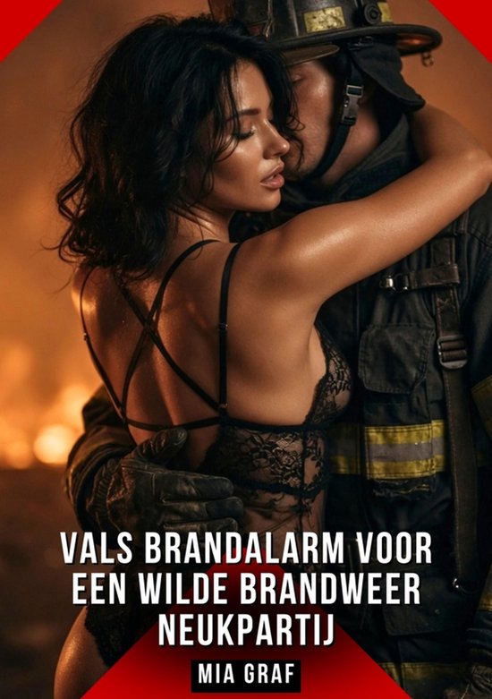 Vals Brandalarm voor een Wilde Brandweer Neukpartij - cover