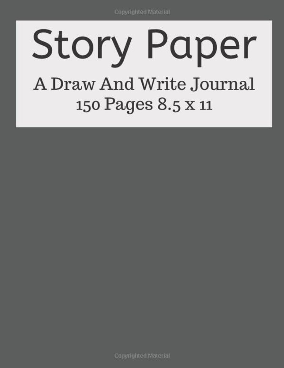 Paper: A Draw And Write Journal 150 Pages 8.5x11: An Elementary Notebook