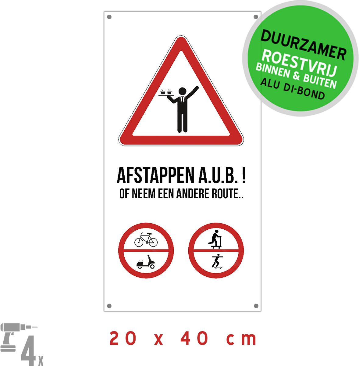 Pictogram/ bord | "Afstappen a.u.b.!" | 20 x 40 cm | Let op! | Opgelet | Fietsers | Fiets | Step | Skateboard | Scooter | Bromfiets | Bar | Brasserie | Opdienen | Horeca | Bediening | Restaurant | Voetgangerszone | Ongevallen | 1 stuk