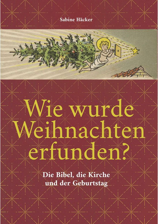 Wie wurde Weihnachten erfunden?