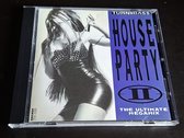 Turn up the bass - House Party II