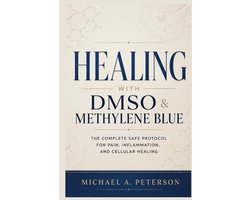 Healing with Dmso & Methylene Blue