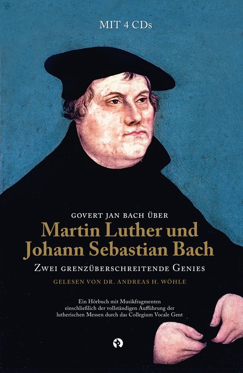 Martin Luther & J.S. Bach