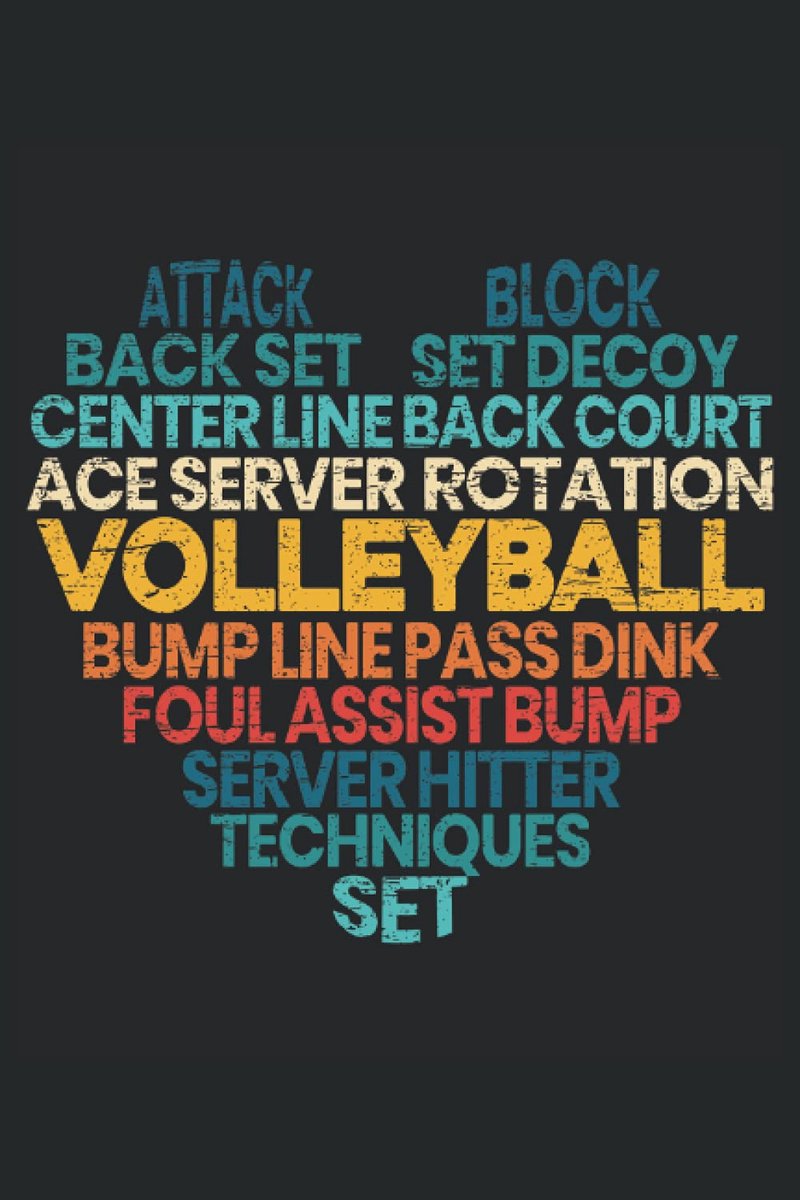 Volleyball: Volleyball Notebook For Volleyball Player, Volleyball Lover, Volleyball Coach, Volleybal Fan