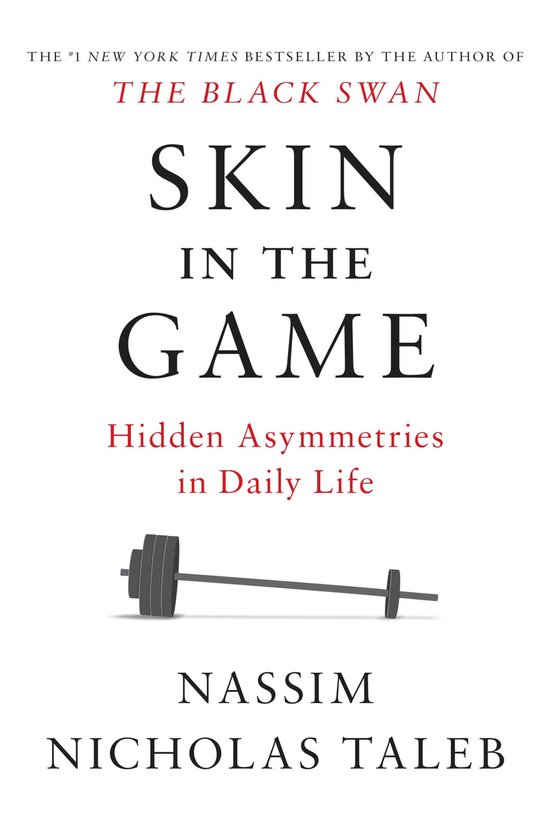 Boek "Skin in the Game" met haltericoon. "Skin in the Game: Hidden Asymmetries in Daily Life" door Nassim Nicholas Taleb.