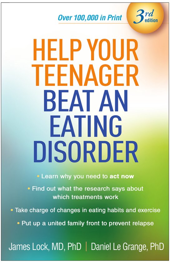 Help Your Teenager Beat an Eating Disorder, Third Edition - cover