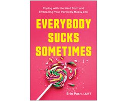 Everybody Sucks Sometimes