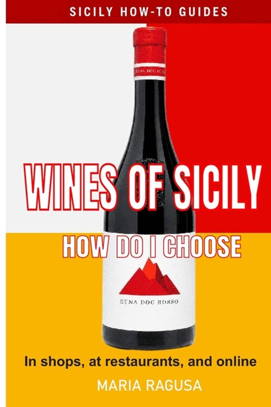 Sicily How-To Guides.- Wine of Sicily - cover