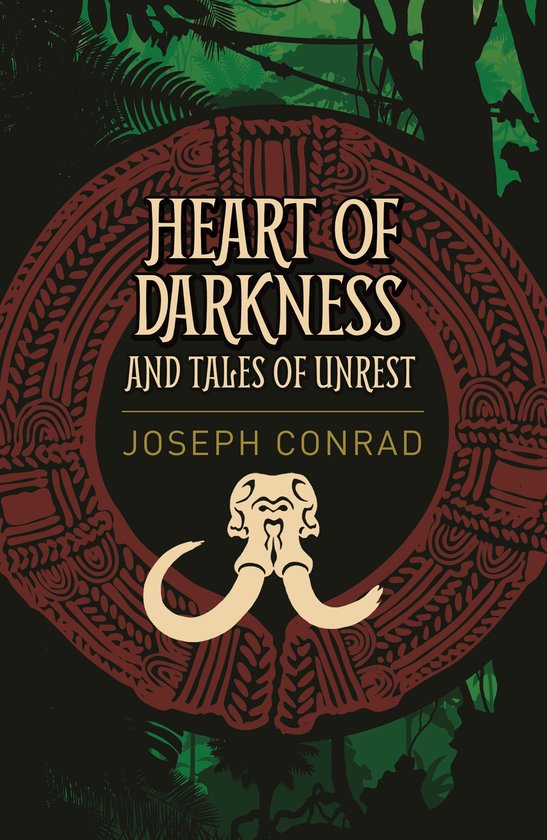 Couverture de livre avec le titre 'Heart of Darkness and Tales of Unrest' par Joseph Conrad, représentant un éléphant stylisé avec des défenses.