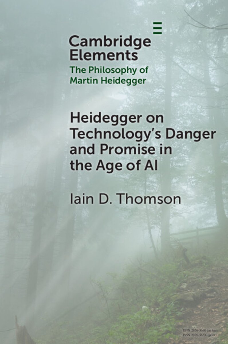 Elements In The Philosophy Of Martin Heidegger- Heidegger On Technology's Danger And Promise In The Age Of Ai