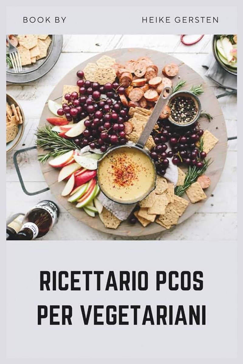 VEGETARIANI: Ricette vegetali ad alto contenuto proteico per bilanciare gli ormoni e invertire la resistenza all'insulina