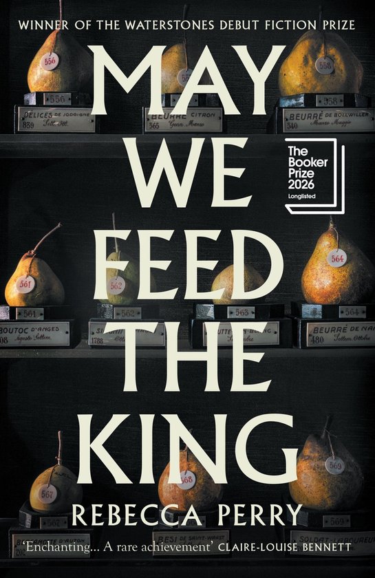 Boekomslag met de titel 'May We Feed the King' door Rebecca Perry, met peren met labels.