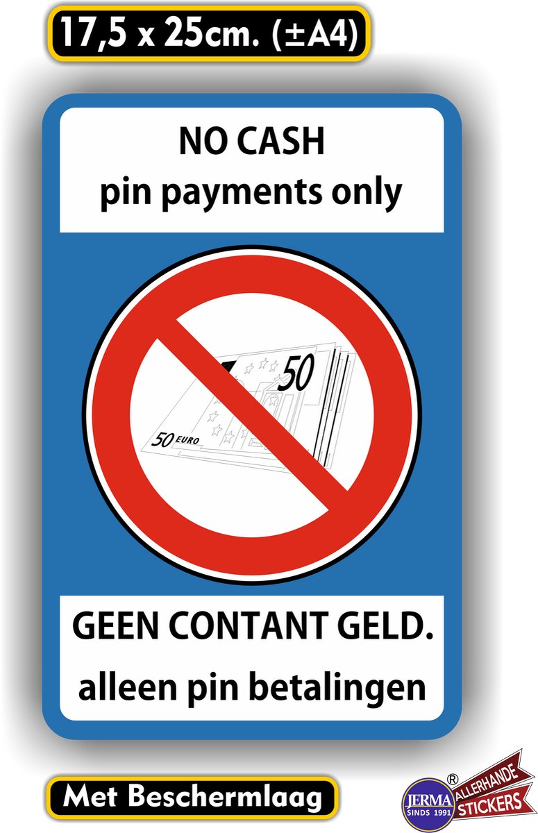 Jerma - Sticker - Geen contant geld alleen pin - 17.5 x 25 cm - Weerbestendig - Zelfklevend - Vinyl