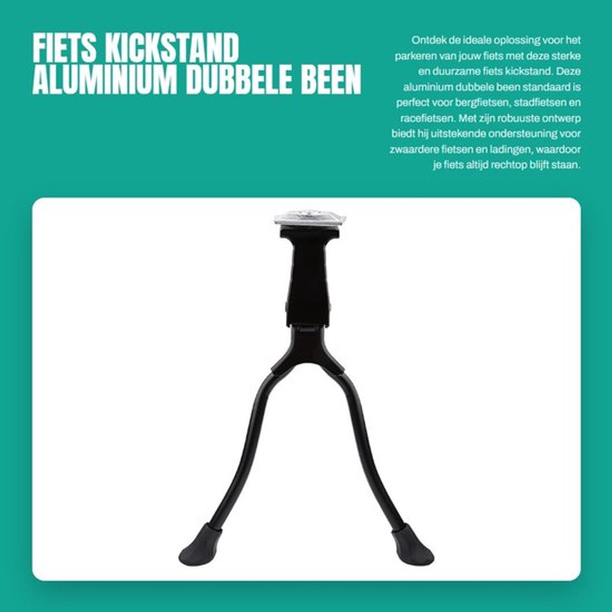 Fiets Kickstand Dubbele Been - Fietsstandaard Mountainbike - Fietsstandaard Stadfiets - Antislip Zool - Duurzaam Aluminium - Perfect voor Zwaardere Fietsen