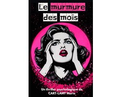 Romans Noirs À Suspense-Le murmure des mois