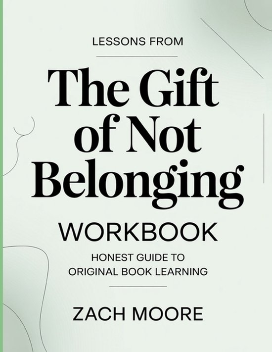 Lessons From The Gift Of Not Belonging - cover