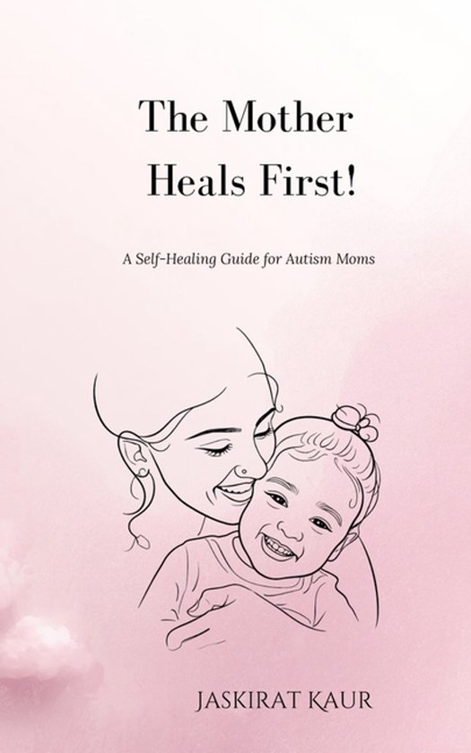 The Mother Heals First! - cover