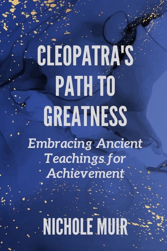 Cleopatra's Path to Greatness - cover