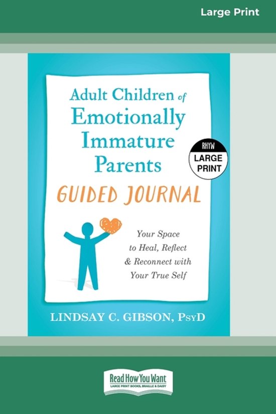 Boek kaft met de titel 'Adult Children of Emotionally Immature Parents GUIDED JOURNAL' in grote letters. Een blauwe figuur houdt een hart vast.