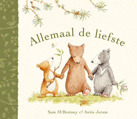 Boekomslag van "Allemaal de liefste" met drie beren op een grasveld, die elkaar vasthouden. De beren zijn bruin, roodbruin en grijs.