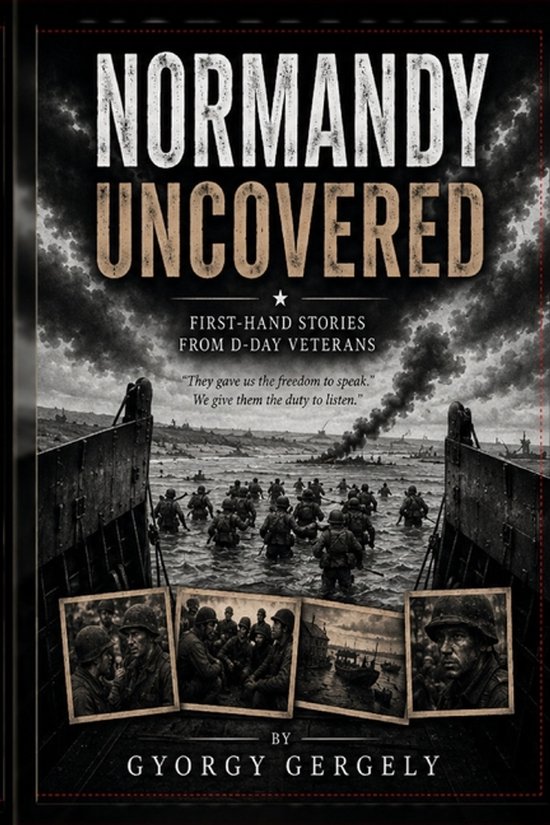 Normandy Uncovered