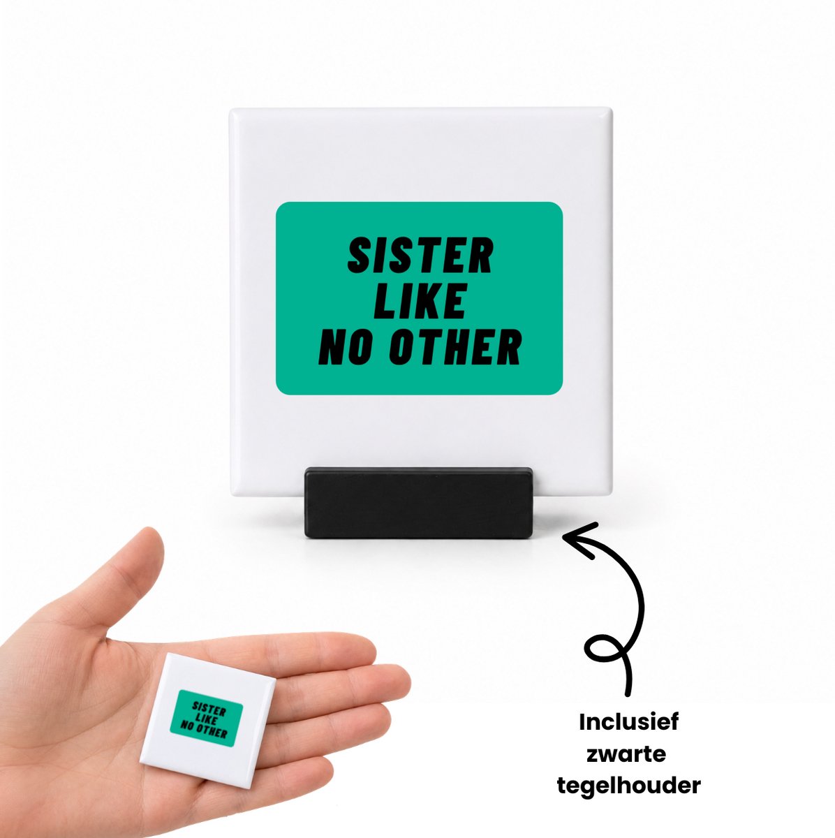 Hacebo sister like no other tegeltje met tegelhouder - Zus - geweldige zus - tegeltjes met tekst - niemand anders - verjaardag - cadeau - kado - bedankje - geschenk - spreuktegels - 4.8x4.8 CM Wit
