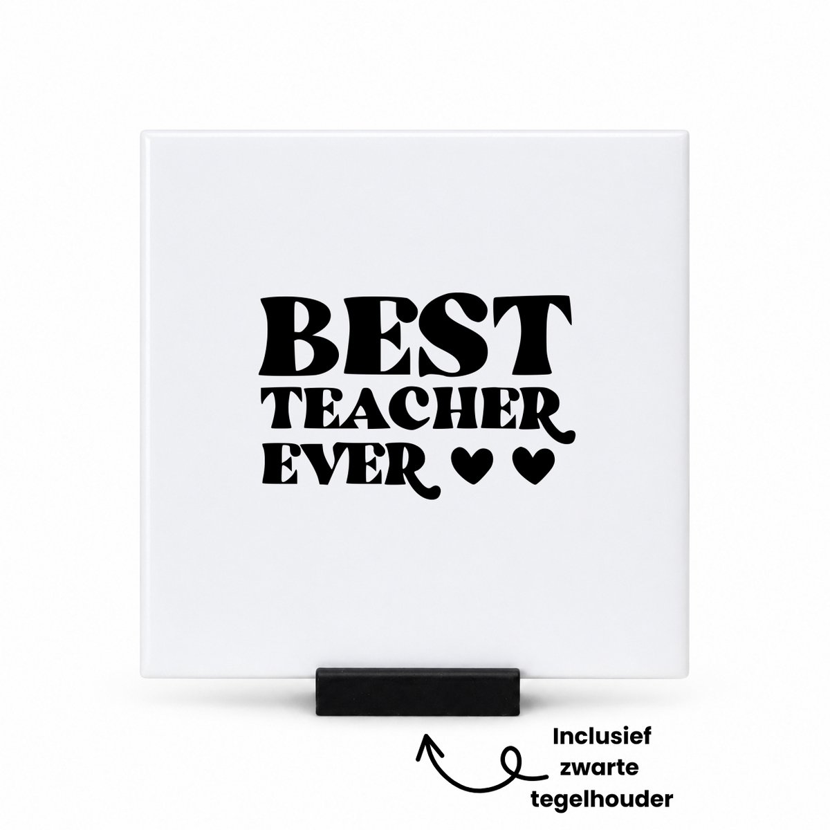 Hacebo Beste leraar ever tegeltje met tegelhouder - Leraar - Docenten leerkrachten - tegeltjes met tekst - Cadeau - spreuktegels - 10.8x10.8 CM Wit