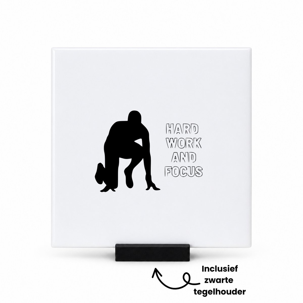 Hacebo hard werken en focussen tegeltje met tegelhouder - Hardlopen - familie vrienden sporters - tegeltjes met tekst - cadeau - spreuktegels - 10.8x10.8 CM Wit