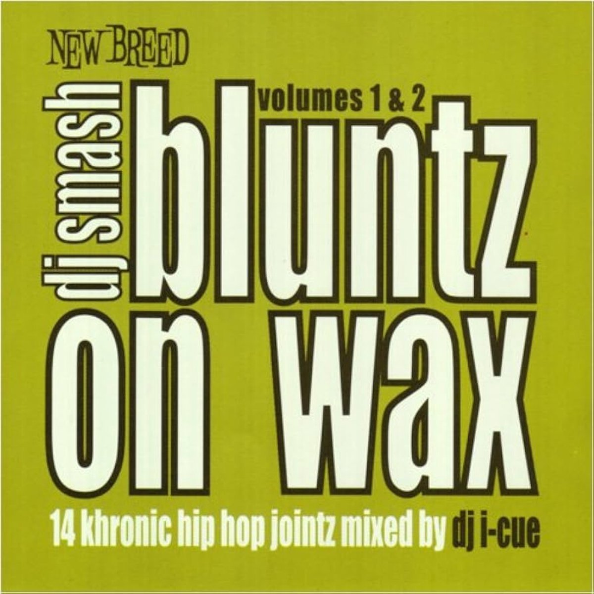 Bluntz On Wax
