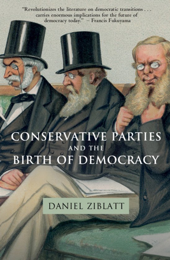 Boekomslag: Drie mannen in hoge hoeden en formeel gekleed, met de titel 'CONSERVATIVE PARTIES AND THE BIRTH OF DEMOCRACY'.