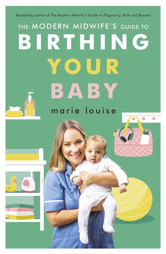 The Modern Midwife's Guide to Birthing Your Baby - cover