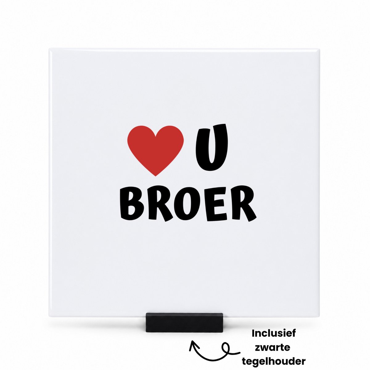 Hacebo love u broer tegeltje met tegelhouder - Broer - de liefste broer - tegeltjes met tekst - verjaardag - cadeautje voor broer - broer artikelen - kado - geschenk - spreuktegels - 15x15 CM Wit