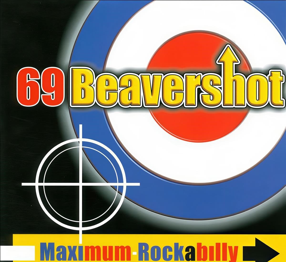 69Beavershot - Maximum Rockabilly (CD)