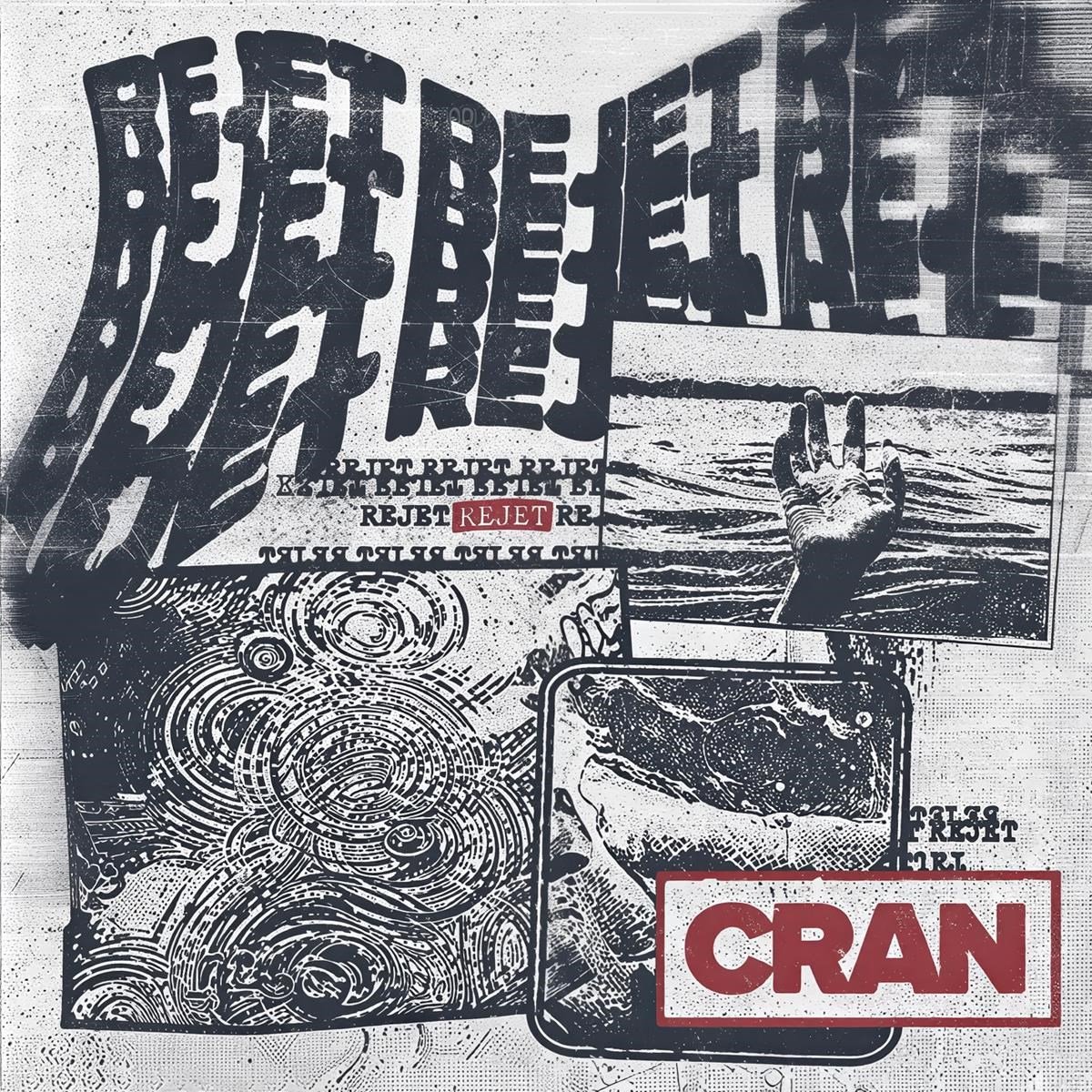 Cran - Rejet (12" Single)
