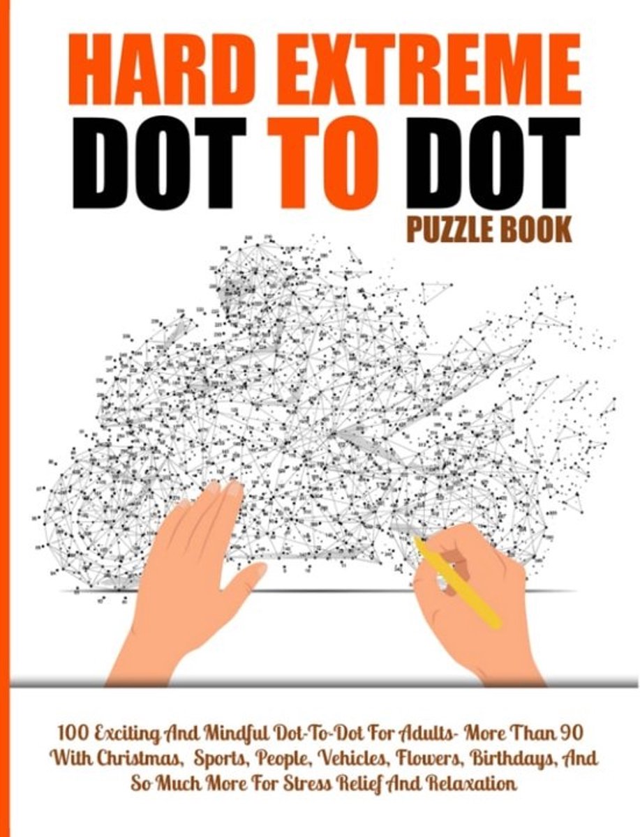 100 Extreme Dot-To-Dot Puzzels voor Volwassenen - Uitdagende en Ontspannende Verborgen Verbindingen