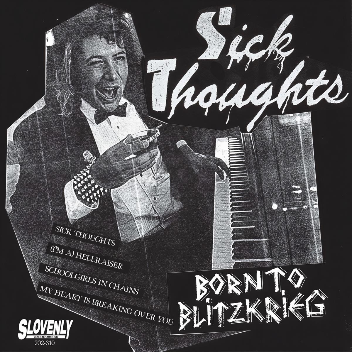 Sick Thoughts - Born To Blitzkrieg (12" Single)