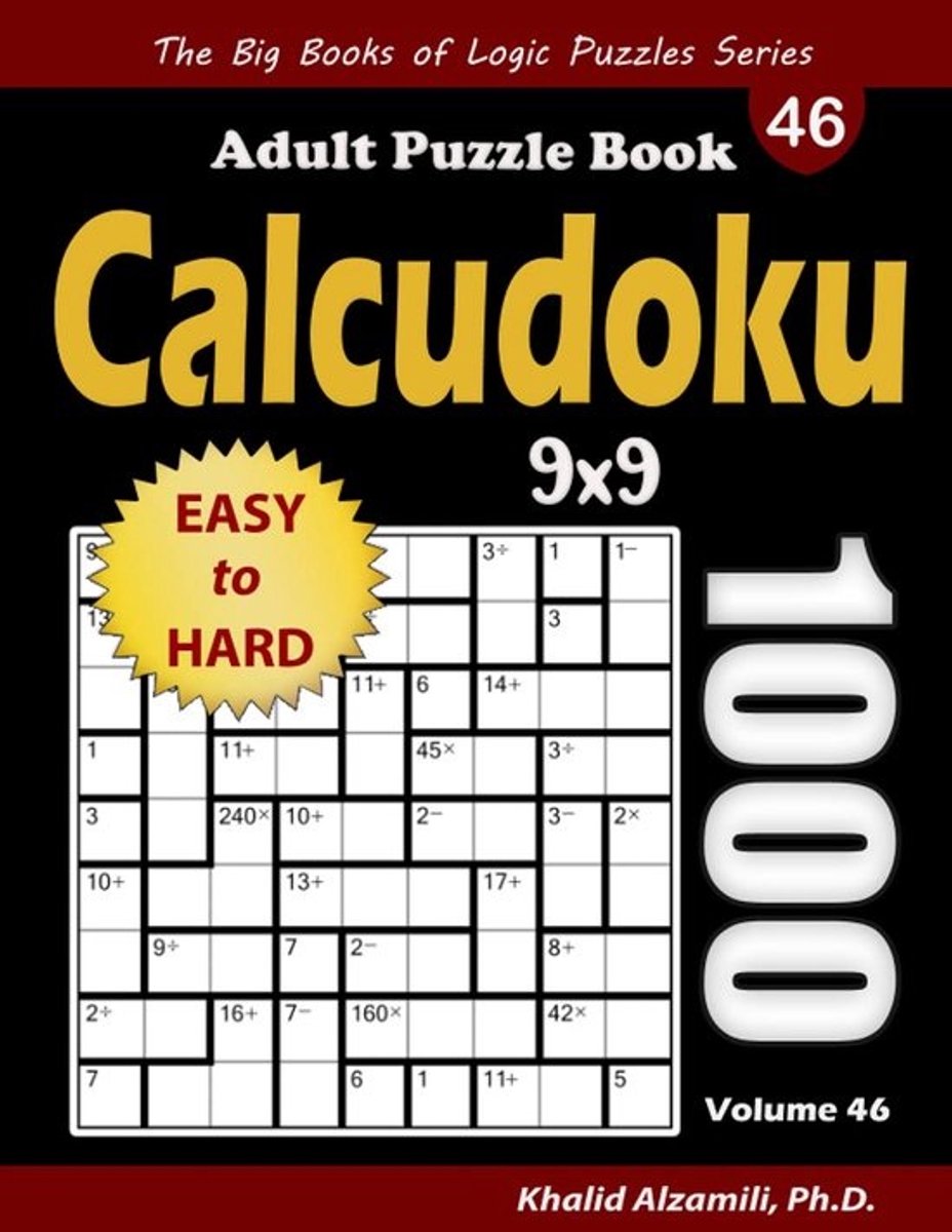 Rekenpuzzel Boek - 1000 Logische Rekenplus Puzzels voor Volwassenen (9x9)