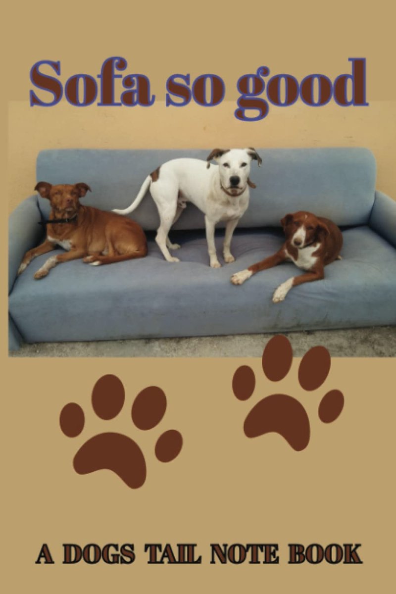 Sofa so good: a dogs tail note book - ShopVlot