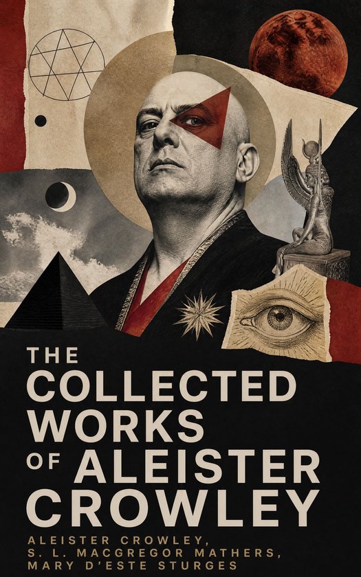 Het verzamelde werk van Aleister Crowley met een collage van symbolen: een piramide, een oog, een planeet en een man met een rode driehoek op zijn gezicht.