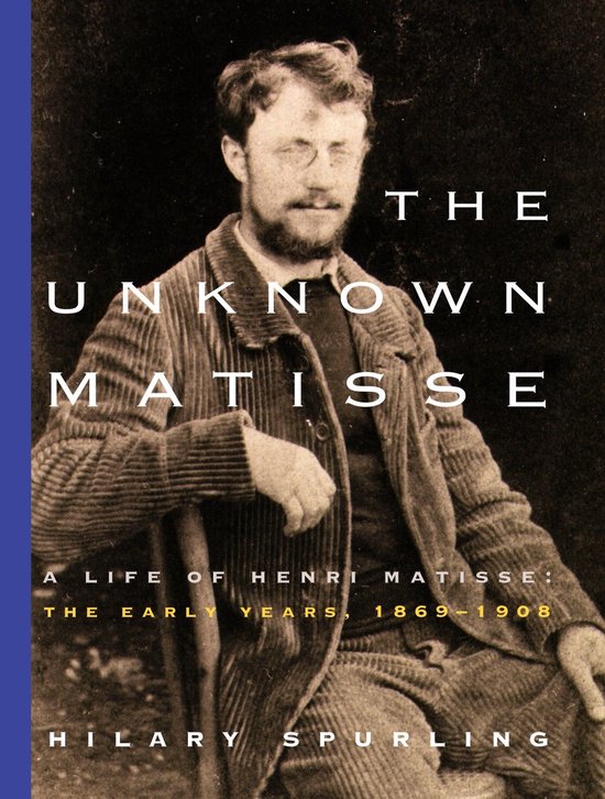 The Unknown Matisse - cover